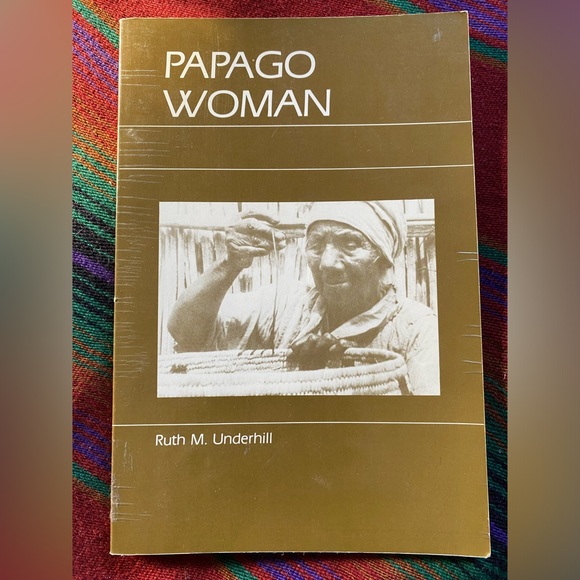 VTG. Papago Woman by Ruth M. underhill. Paperback. Good Condition. 9” x 6”. - Picture 1 of 4